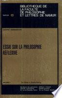 Essai sur la philosophie réflexive