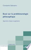 Essai sur la problématologie philosophique