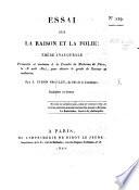 Essai sur la raison et la folie; thèse, etc