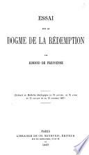 Essai sur le dogme de la rédemption