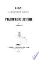 Essai sur le principe et les limites de la philosophie de l'histoire J. Ferrari