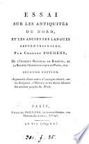 Essai sur les antiquités du Nord, et les anciennes langues septentrionales