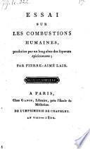Essai sur les combustions humaines, produites par un long abus des liqueurs spiritueuses