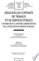 Essai sur les contrats de travaux et de services publics