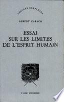 Essai sur les limites de l'esprit humain