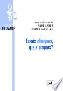 Essais cliniques, quels risques ?