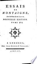 Essais de Montaigne, avec les notes de M. Coste. Nouvelle édition