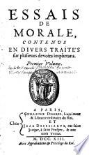 Essais de morale premier \-dixieme! volume
