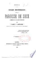 Essais historiques sur la paroisse de Sucé