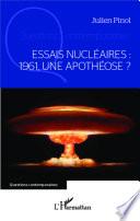 Essais nucléaires : 1961, une apothéose ?