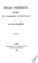 Essais poétiques, drames et poésies fugitives