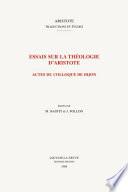 Essais sur la théologie d'Aristote