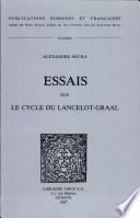 Essais sur le cycle du Lancelot-Graal