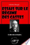 Essais sur le régime des castes