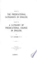 Essay I. The Predicational Categories in English