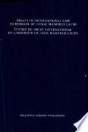 Essays in International Law in Honour of Judge Manfred Lachs