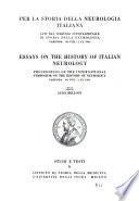 Essays on the history of Italian neurology. Proceedings of the International Symposium on the History of Neurology, Varenna, 30. 8. - 1. 9. 1961