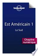 Est Américain 1 - Le Sud