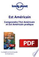 Est Américain - Comprendre l'Est Américain et Est Américain pratique