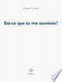 Est-ce que tu me souviens?