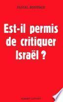 Est-il permis de critiquer Israël ?