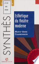 Esthétique du théâtre moderne