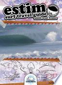 Estim Surf Travel guide: From South West with Love