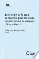 Estimation de la crue centennale pour les plans de prévention des risques d'inondations