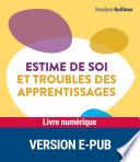 Estime de soi et troubles des apprentissages