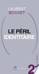 Et après ? #21 Le péril identitaire