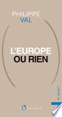 Et après ? #7 L'Europe ou rien