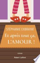 Et après tout ça, l'amour !