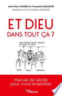 Et Dieu dans tout ça ?