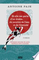 Et elle me parla d'un érable, du sourire de l'eau et de l'éternité