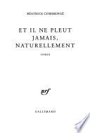 Et il ne pleut jamais, naturellement