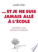 ...Et je ne suis jamais allé à l'école