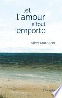 Et l'amour a tout emporté