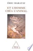 Et l'homme créa l'animal