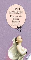 Et la mariée ferma la porte