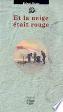 Et la neige était rouge