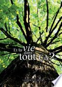 Et la vie dans tout ça ?