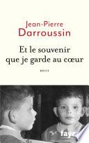 Et le souvenir que je garde au coeur
