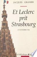 Et Leclerc prit Strasbourg