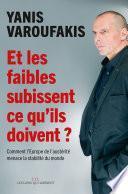 Et les faibles subissent ce qu'ils doivent ?