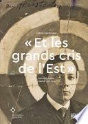 « Et les grands cris de l’Est »