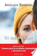 Et Maintenant