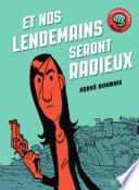 Et nos lendemains seront radieux