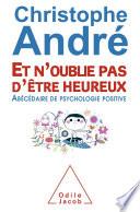 Et n’oublie pas d’être heureux