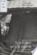 Et pendant qu'il la regarde