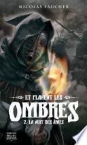 Et planent les ombres 02 — La nuit des âmes
